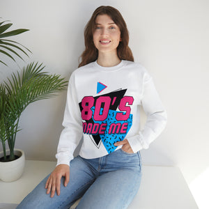80's Made Me Sweatshirt!™ Crewneck Sweatshirt